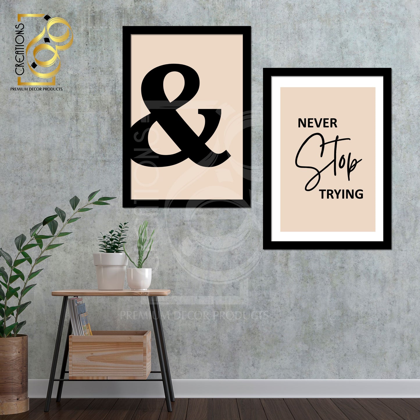 Motivational Frames | & Never Stop Trying | Fanoon Creations By Gondal Printers