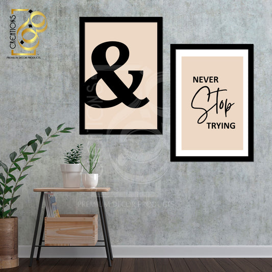 Motivational Frames | & Never Stop Trying | Fanoon Creations By Gondal Printers